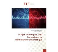 Orages rythmiques chez les porteurs de defibrillateur automatique - Afef Ben Halima Jammoussi - Universitaires Europeennes - broché - Essai