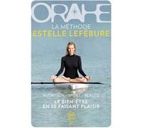 Orahe Estelle Lefébure (Auteur), Olivier Borde (Photographie), Aline Gerard (Photographie)