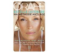 Orahe: Ma méthode anti-âge