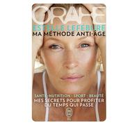 Orahe Ma méthode anti-âge - Estelle Lefébure - J'ai Lu - Poche - Guide
