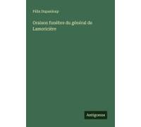 Oraison Funèbre Du Général De Lamoricière