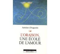 oraison une ecole d'amour (l')