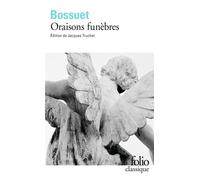 Oraisons funèbres – Gallimard