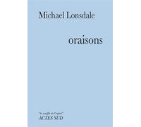 Michael Lonsdale – Oraisons – Essai – Broché