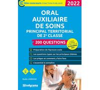 Oral - Auxiliaire de soins principal territorial de 2e classe - 200 questions Concours 2022 - Catégorie C - Badia Jabrane - Studyrama Eds - broché - Scolaire / Universitaire