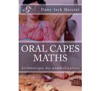 ORAL CAPES MATHS : Arithmétique des nombres entiers