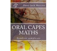 ORAL CAPES MATHS : Nombres complexes