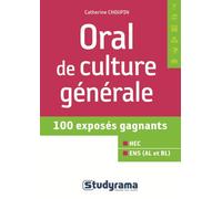 Oral de culture générale 100 exposés gagnants - Catherine Choupin - Studyrama Eds - broché - Scolaire / Universitaire