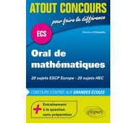 Oral de mathématiques aux concours ECS - ESCP - HEC - Stéphane Preteseille - Ellipses - broché - Scolaire / Universitaire