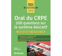 Oral du crpe 200 questions sur le système éducatif: Concours enseignant MASTER MEEF ESPE