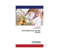 Oral Health Care For The Elderly