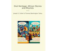 Oral Heritage: African Stories and Rhymes