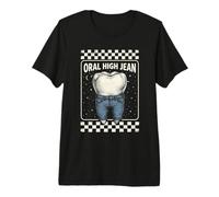 Oral High Jean drôle Dental Pun Dent Design T-Shirt Haut de Gamme