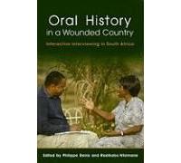 Oral History In A Wounded Country