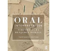 Oral Interpretation by Benjamin Powell Inconnu (Auteur)
