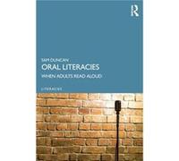 Oral Literacies - Sam Duncan - Taylor amp Francis Ltd - Livre en Anglais - Paperback Sam DuncanSam Duncan (Auteur)