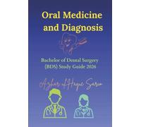 Oral Medicine and Diagnosis: Bachelor of Dental Surgery (BDS) Study Guide 2026
