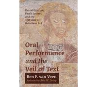 Oral Performance And The Veil Of Text
