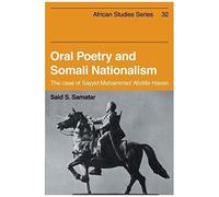 Oral Poetry And Somali Nationalism