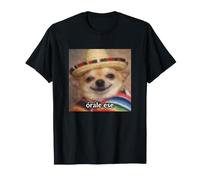 Órale Ese Drôle Chihuahua Chien Flou Espagnol Meme T-Shirt