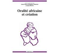 Oralité africaine et création DAUPHIN-TINTURIER/DE (Auteur)