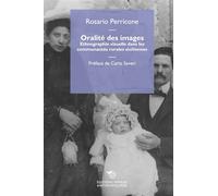 Oralité de l’image Ethnographie visuelle dans les communautés rurales siciliennes - Rosario Perricone - Mimesis - broché - Essai