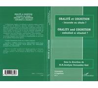Oralité Et Cognition - Incarnée Ou Située ?