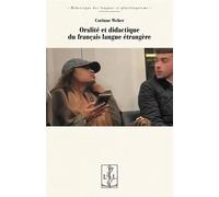Oralité et didactique du français langue étrangère - Corinne Weber - Lambert-Lucas - broché - Essai