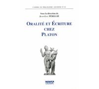 Oralité Et Écriture Chez Platon