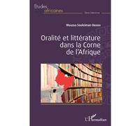 Oralité Et Littérature Dans La Corne De L'afrique