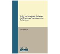 Orality And Textuality In The Iranian World