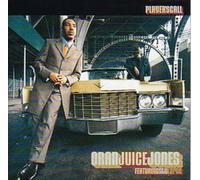 Oran "Juice" Jones - Player's Call [Import]