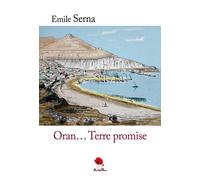 Oran... Terre promise