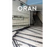 Oran, ville et architecture 1790-1960 - Claudine Piaton - Honore Clair - broché - Monographie