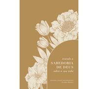 Orando a Sabedoria de Deus Sobre a Sua Vida: A Love God Greatly South American Portuguese Bible Study