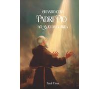 Orando com Padre Pio ao Anjo da Guarda