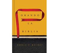 Orando la Biblia/ Praying the Bible