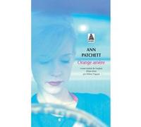 Orange amère Ann Patchett (Auteur), Hélène Frappat (Traduction)