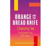 Orange and the Bread Knife - Slin Jung - Wildfire - ebook (ePub) - Livre