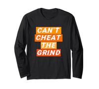 Orange Can't Cheat The Grind Graphique orange Manche Longue