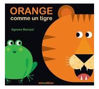 Orange comme un tigre