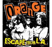 The Orange - Escape from la
