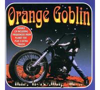Orange Goblin - Time Travelling & Frequencies