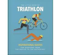 Orange Hippo - Little Book of Triathlon Inspirational Quotes for Ev - G245z
