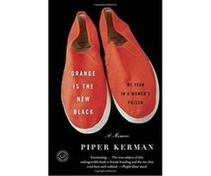 Orange Is the New Black: My Year in a Women's Prison Kerman, Piper (Auteur)