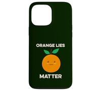 Orange Lies Matter No Liars Inside Joke Patriot America USA Coque pour iPhone 13 Pro Max