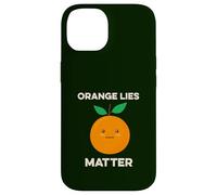 Orange Lies Matter No Liars Inside Joke Patriot America USA Coque pour iPhone 14