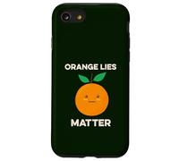 Orange Lies Matter No Liars Inside Joke Patriot America USA Coque pour iPhone SE (2020) / 7/8