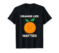 Orange Lies Matter No Liars Inside Joke Patriot America USA T-Shirt