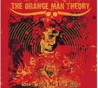 Orange Man Theory - Satan Told Me I'm Right [Import]